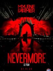 Mylène Farmer : Nevermore, le film