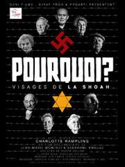 Pourquoi ? Visages de la Shoah